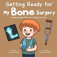 Produktbild: Getting Ready for My Bone Surgery