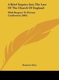 Produktbild: A Brief Inquiry Into The Law Of The Church Of England