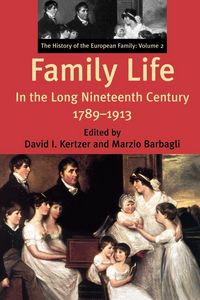 Produktbild: Family Life in the Long Nineteenth Century, 1789-1913