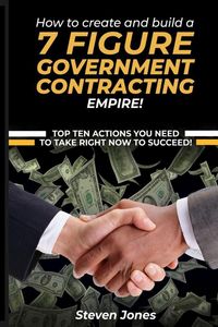 Produktbild: How to Create and Build a 7 Figure Government Contracting Empire