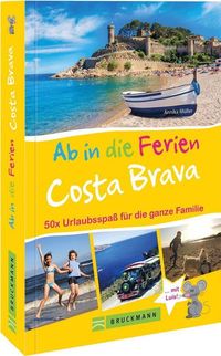 Bild vom Artikel Ab in die Ferien Costa Brava vom Autor Annika Müller