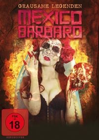 Produktbild: Mexico Barbaro - Grausame Legenden