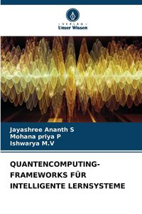 Produktbild: Quantencomputing-Frameworks f&uuml;r Intelligente Lernsysteme