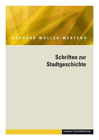 Produktbild: Ausgew&auml;hlte Schriften in f&uuml;nf B&auml;nden / Schriften zur Stadtgeschichte