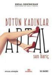 Produktbild: B&uuml;t&uuml;n Kadinlar Aptal Sen Haric