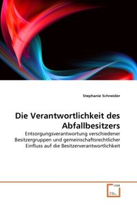 Bild vom Artikel Schneider, S: Verantwortlichkeit des Abfallbesitzers vom Autor Stephanie Schneider