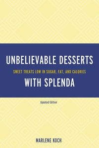 Produktbild: Marlene Koch's Unbelievable Desserts with Splenda Sweetener