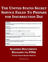 Produktbild: The United States Secret Service Failed To Prepare for Insurrection Day