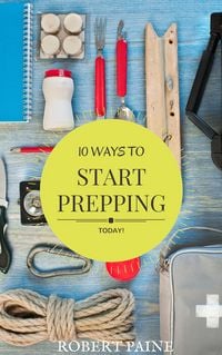 Produktbild: 10 Ways to Start Prepping Today