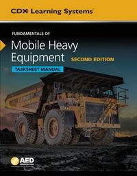 Produktbild: Fundamentals of Mobile Heavy Equipment Tasksheet Manual