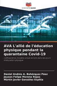 Produktbild: AVA L'alli&eacute; de l'&eacute;ducation physique pendant la quarantaine Covid-19