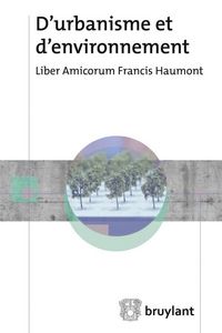 Produktbild: D'Urbanisme et D'Environnement ; Liber Amicorum Francis Haumont