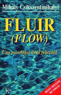 Produktbild: Fluir : una psicolog&iacute;a de la felicidad