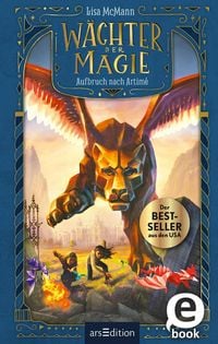 Produktbild: W&auml;chter der Magie - Aufbruch nach Artim&eacute; (W&auml;chter der Magie 1)