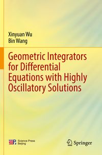 Produktbild: Geometric Integrators for Differential Equations with Highly Oscillatory Solutions