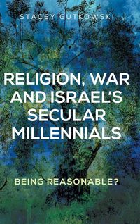 Produktbild: Religion, war and Israel's secular millennials