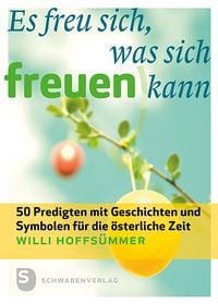 Produktbild: Es freu sich, was sich freuen kann