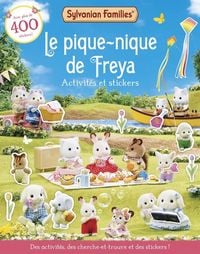 Produktbild: Le pique-nique de Freya. Sylvanian Families : activit&eacute;s et stickers