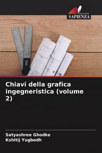 Produktbild: Chiavi della grafica ingegneristica (volume 2)
