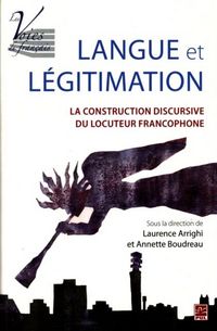 Produktbild: Langue et legitimation : La construction discursive du locuteur francophone