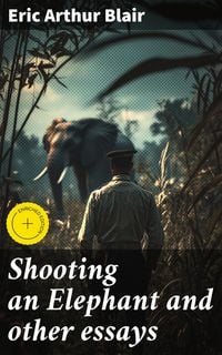 Produktbild: Shooting an Elephant and other essays