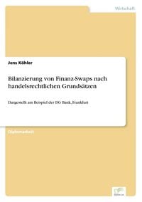 Produktbild: Bilanzierung von Finanz-Swaps nach handelsrechtlichen Grunds&auml;tzen