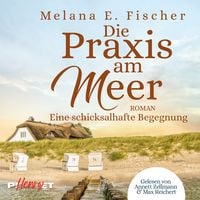 Produktbild: Die Praxis am Meer - Eine schicksalhafte Begegnung