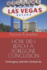 Produktbild: HOW DID I REACH A FOREGONE CONCLUSION?