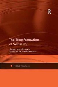 Produktbild: Johansson, T: The Transformation of Sexuality