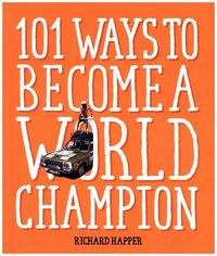 Produktbild: Happer, R: 101 Ways to Become A World Champion