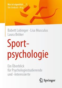 Bild vom Artikel Sportpsychologie vom Autor Babett Lobinger