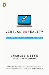 Bild vom Artikel Virtual Unreality: The New Era of Digital Deception vom Autor Charles Seife