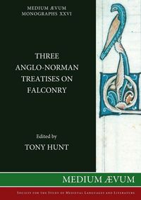 Produktbild: Three Anglo-Norman Treatises on Falconry