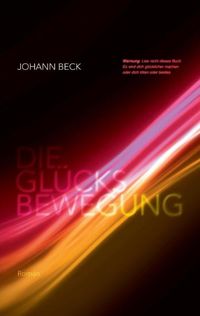 Produktbild: Die Gl&uuml;cksbewegung