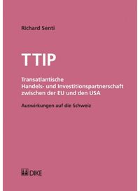 Produktbild: TTIP - Transatlantische Handels- und Investitionspartnerschaft zwischen der EU und den USA