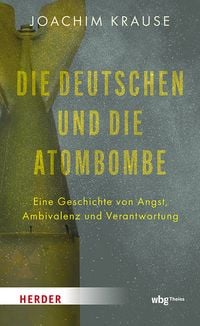 Produktbild: Die Deutschen und die Atombombe