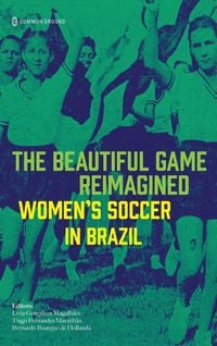 Produktbild: The Beautiful Game Reimagined