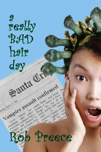 Produktbild: A Really Bad Hair Day (The Return of Magic Plague, #2)