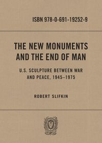Produktbild: The New Monuments and the End of Man