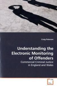 Produktbild: Paterson, C: Understanding the Electronic Monitoring of Offe