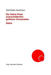 Produktbild: Der kleine Kreis unersch&uuml;tterlich gottloser Humanisten