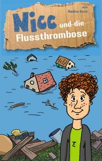 Produktbild: Nicc und die Flussthrombose