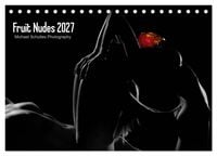 Produktbild: Fruit Nudes 2027 (Tischkalender 2027 DIN A5 quer), CALVENDO Monatskalender