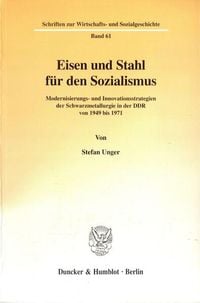 Produktbild: Eisen und Stahl f&uuml;r den Sozialismus.