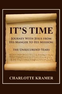 Produktbild: It's Time to Journey with Jesus from His Manger to His Mission