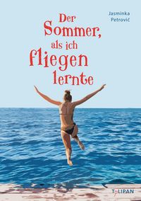 Produktbild: Der Sommer, als ich fliegen lernte