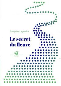 Produktbild: Le secret du fleuve