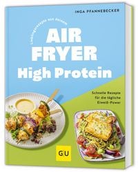 Produktbild: Lieblingsrezepte aus deinem Airfryer - High Protein