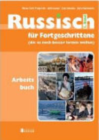 Produktbild: Russisch f&uuml;r Fortgeschrittene Arbeitsbuch + Schl&uuml;ssel