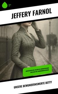 Produktbild: Unsere bewundernswerte Betty